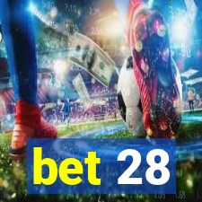 bet 28